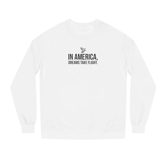 TREMpire In America, Dreams Take Flight Sweatshirt