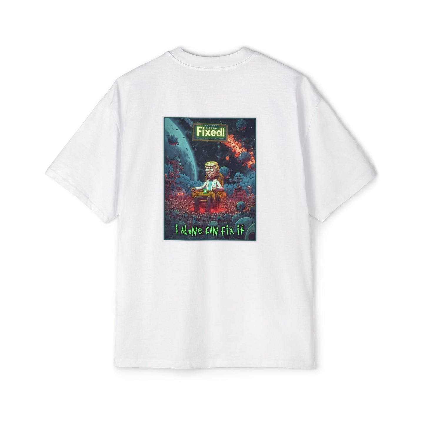 TREMpire I Alone Can Fix It Oversize tee