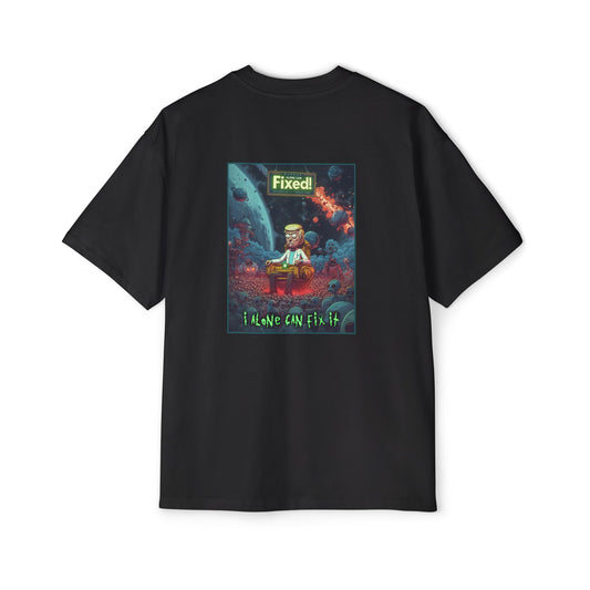 TREMpire I Alone Can Fix It Oversize tee