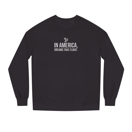 TREMpire In America, Dreams Take Flight Sweatshirt