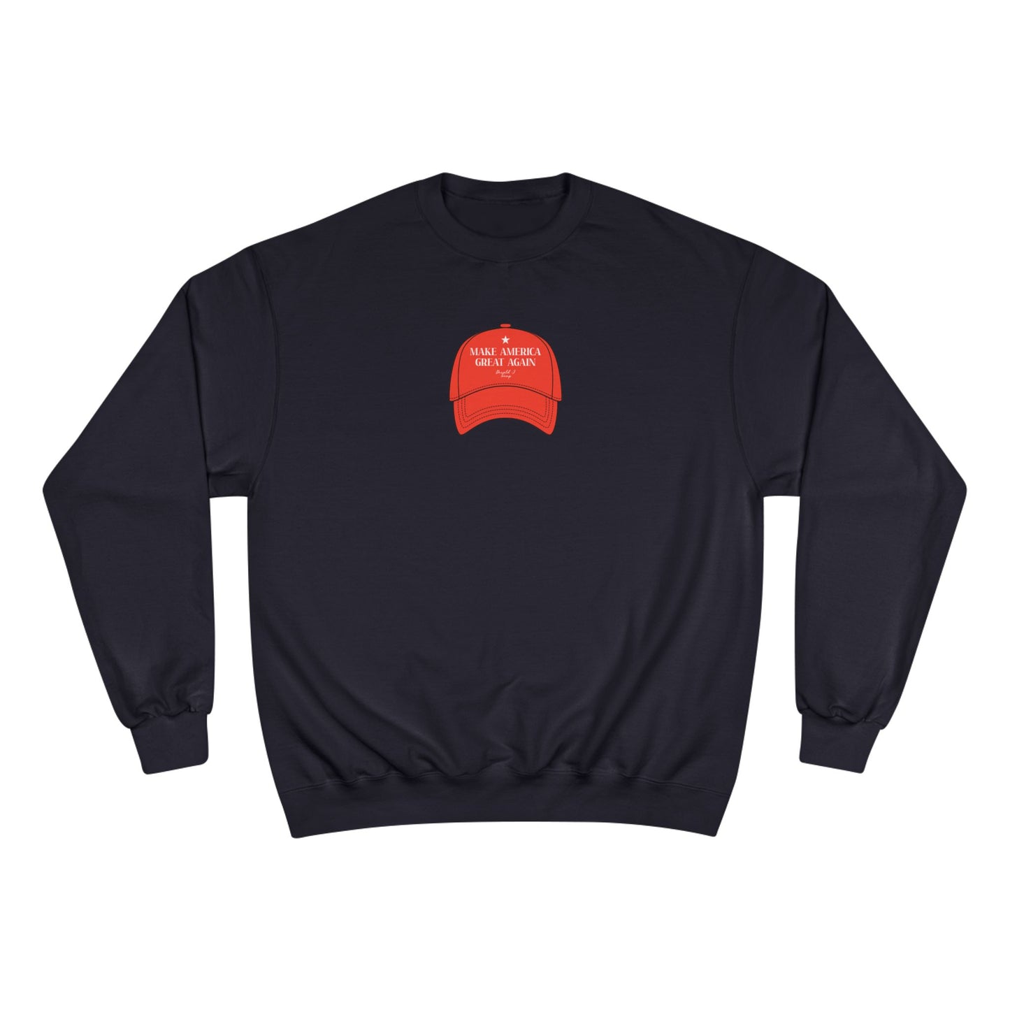 TREMpire MAGA Champion Sweatshirt